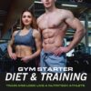 NUTRITECH-GYM-STARTER-DIET-PLAN-AND-TRAINING-GUIDE